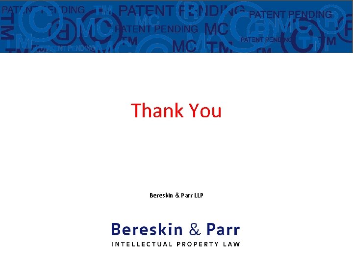Thank You Bereskin & Parr LLP 