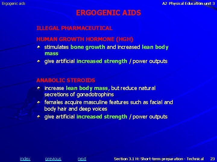 Ergogenic aids A 2 Physical Education unit 3 ERGOGENIC AIDS ILLEGAL PHARMACEUTICAL HUMAN GROWTH