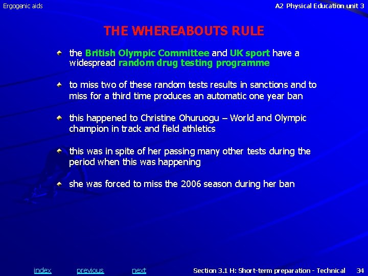 Ergogenic aids A 2 Physical Education unit 3 THE WHEREABOUTS RULE the British Olympic