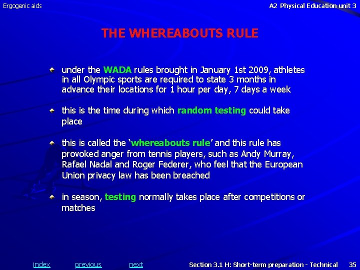 Ergogenic aids A 2 Physical Education unit 3 THE WHEREABOUTS RULE under the WADA