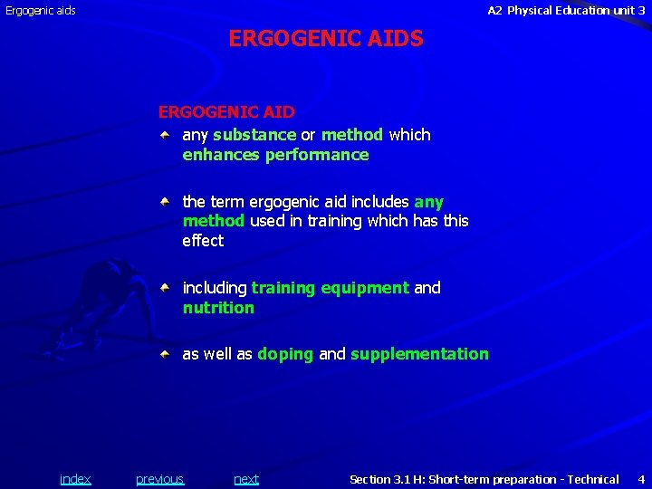 Ergogenic aids A 2 Physical Education unit 3 ERGOGENIC AIDS ERGOGENIC AID any substance