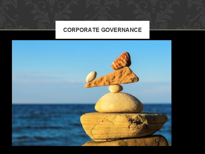 CORPORATE GOVERNANCE 