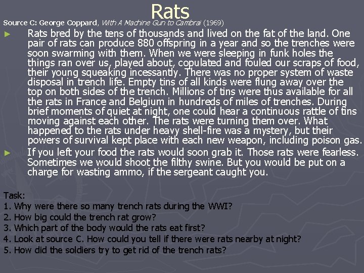Rats Source C: George Coppard, With A Machine Gun to Cambrai (1969) ► ►