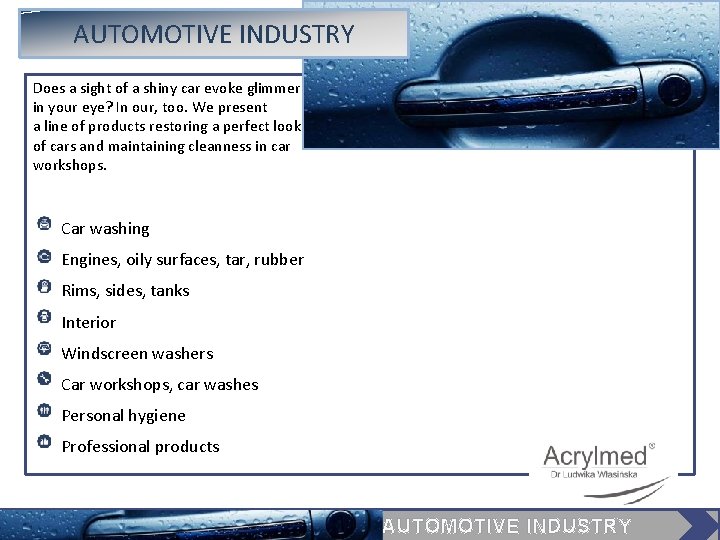 AUTOMOTIVE INDUSTRY Does a sight of a shiny car evoke glimmer in your eye?