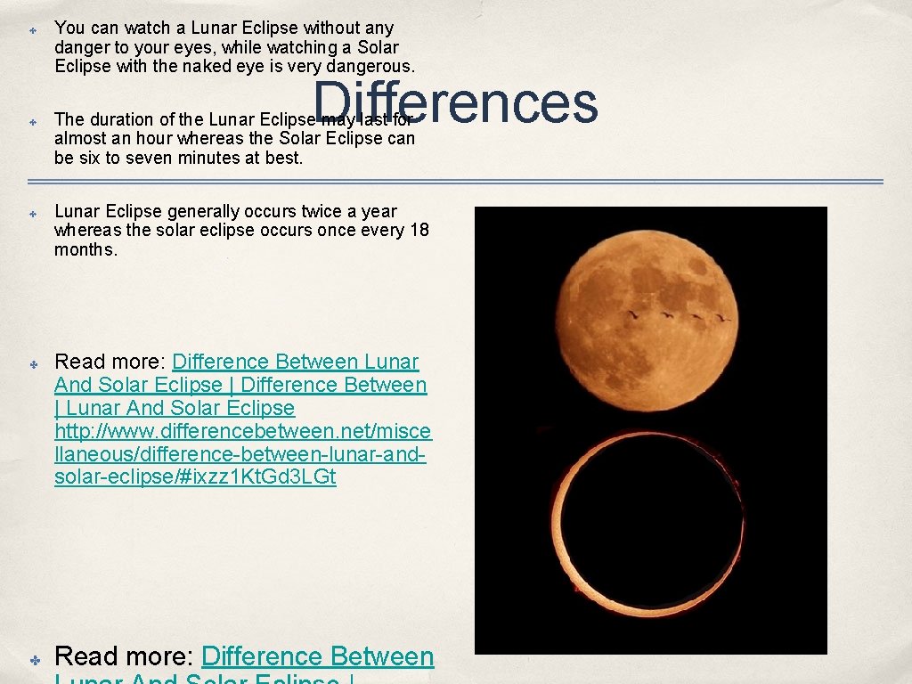 ✤ ✤ ✤ You can watch a Lunar Eclipse without any danger to your