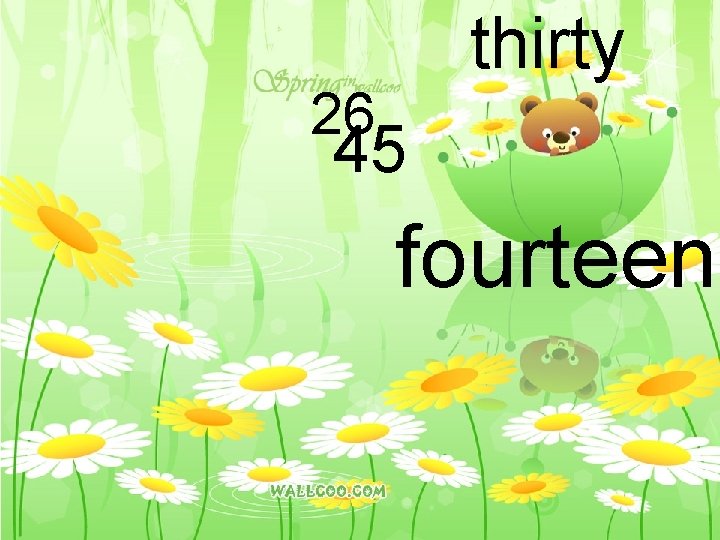 26 thirty 45 fourteen 