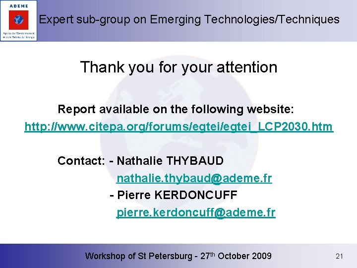 Expert sub-group on Emerging Technologies/Techniques Thank you for your attention Report available on the