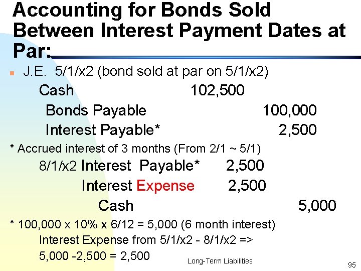 Accounting for Bonds Sold Between Interest Payment Dates at Par: n J. E. 5/1/x