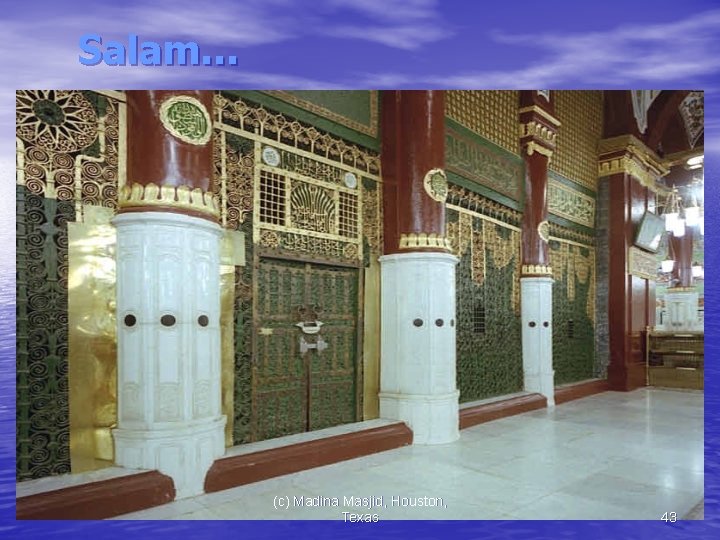 Salam… (c) Madina Masjid, Houston, Texas 43 