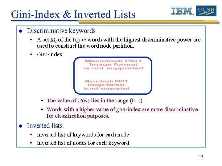 Gini-Index & Inverted Lists l Discriminative keywords • A set Mt of the top