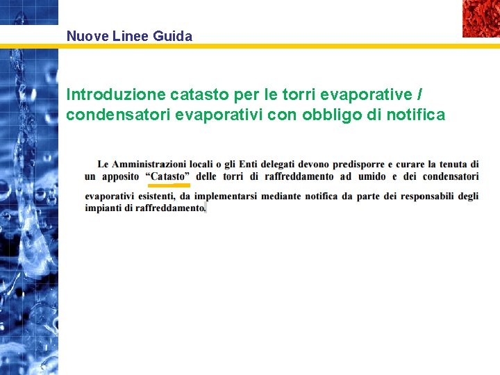 Nuove Linee Guida Introduzione catasto per le torri evaporative / condensatori evaporativi con obbligo