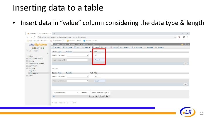 Inserting data to a table • Insert data in “value” column considering the data Inserting data to a table • Insert data in “value” column considering the data