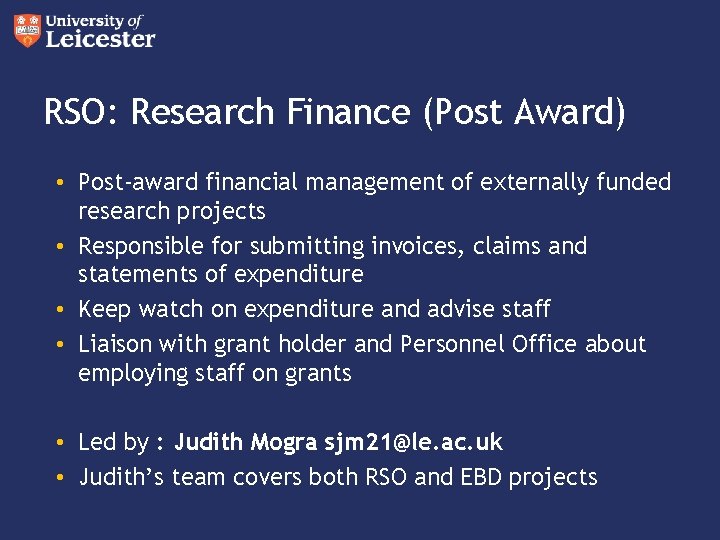 RSO: Research Finance (Post Award) • Post-award financial management of externally funded research projects