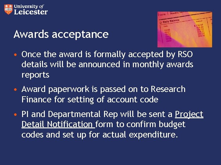 Awards acceptance • Once the award is formally accepted by RSO details will be