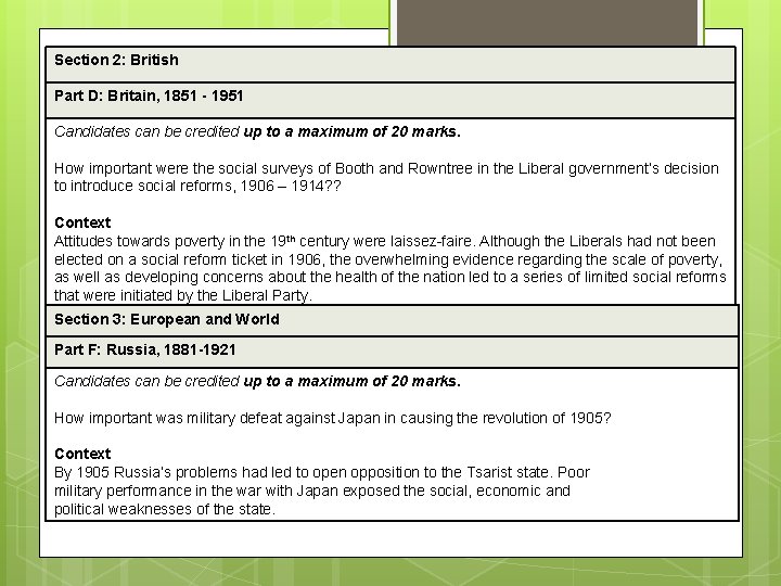 Section 2: British Part D: Britain, 1851 - 1951 Candidates can be credited up