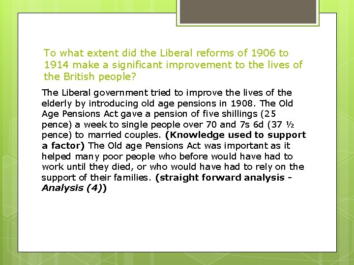 To what extent did the Liberal reforms of 1906 to 1914 make a significant