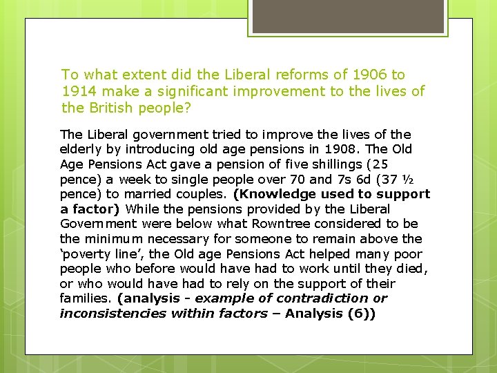 To what extent did the Liberal reforms of 1906 to 1914 make a significant