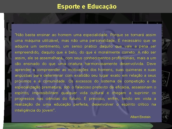Esporte e Educação U U NI NI C C A A M M P