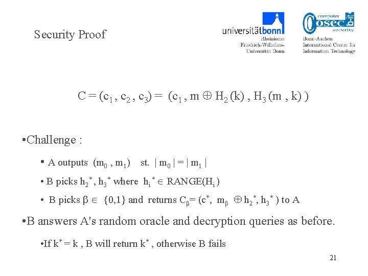 Security Proof C = (c 1 , c 2 , c 3) = (c