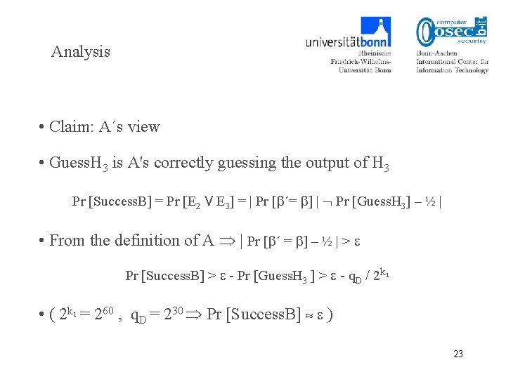 Analysis • Claim: A´s view • Guess. H 3 is A's correctly guessing the