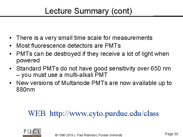 Lecture Summary (cont) • There is a very small time scale for measurements •