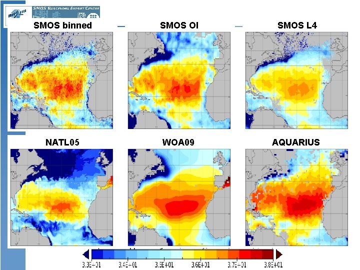 SMOS binned SMOS OI SMOS L 4 NATL 05 WOA 09 AQUARIUS SMOS-BEC “One