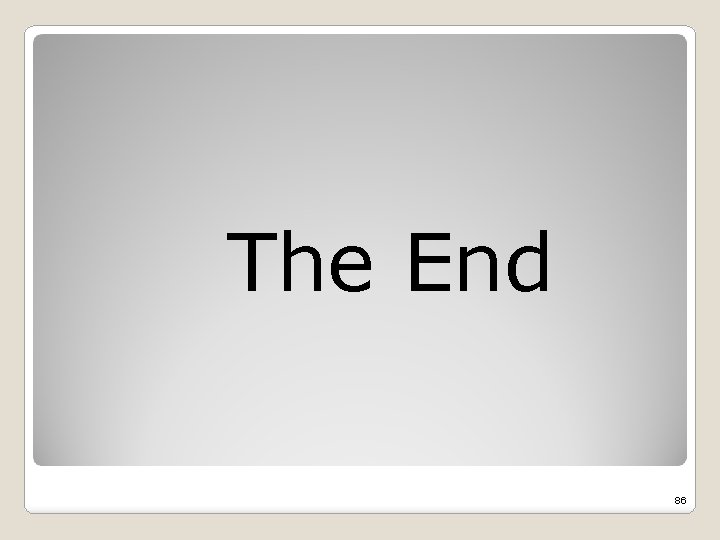 The End 86 