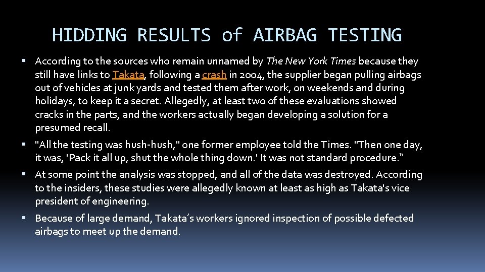 HIDDING RESULTS of AIRBAG TESTING According to the sources who remain unnamed by The