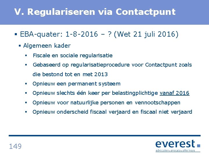 Titel V. Regulariseren via Contactpunt § EBA quater: 1 8 2016 – ? (Wet