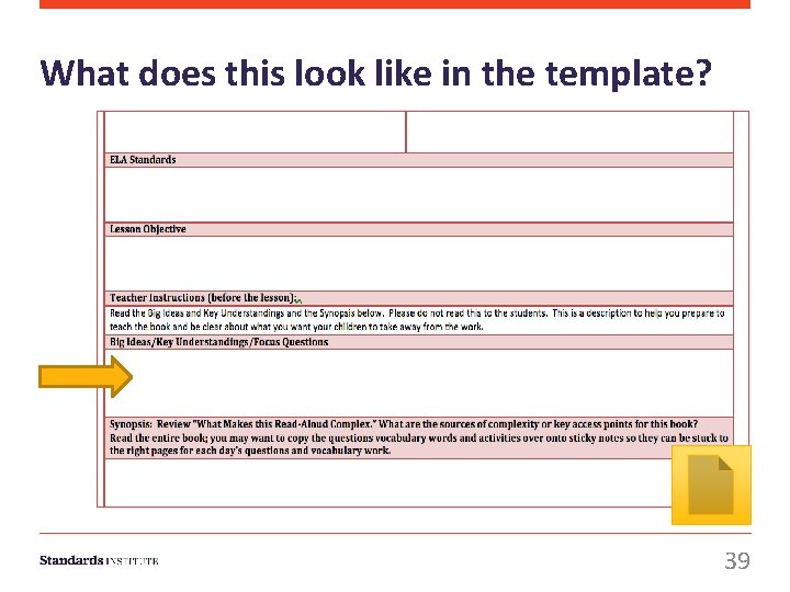 What does this look like in the template? 39 