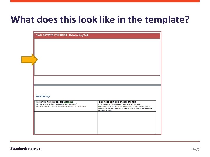 What does this look like in the template? 45 