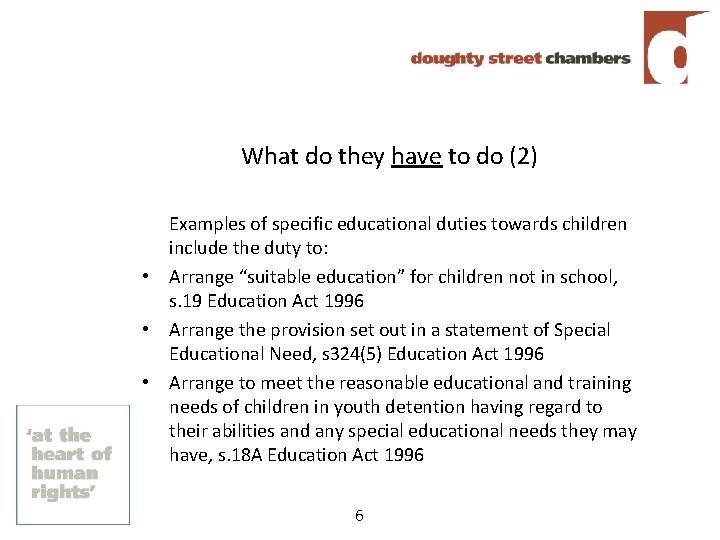 What do they have to do (2) Examples of specific educational duties towards children