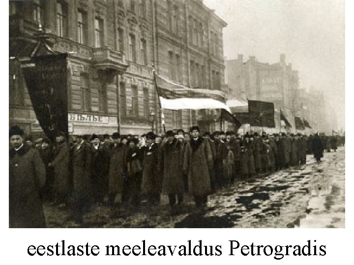 eestlaste meeleavaldus Petrogradis 