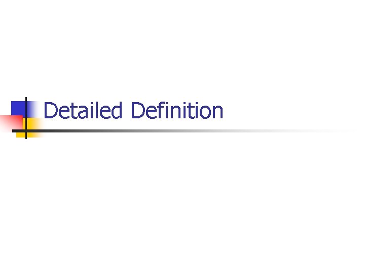 Detailed Definition 