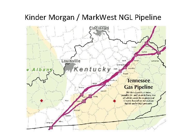 Kinder Morgan / Mark. West NGL Pipeline 