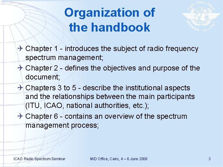 Organization of the handbook Q Chapter 1 - introduces the subject of radio frequency