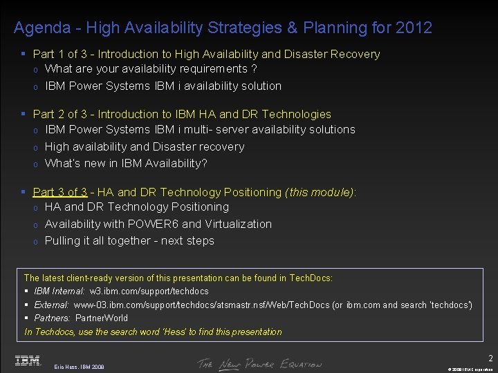 Agenda - High Availability Strategies & Planning for 2012 § Part 1 of 3