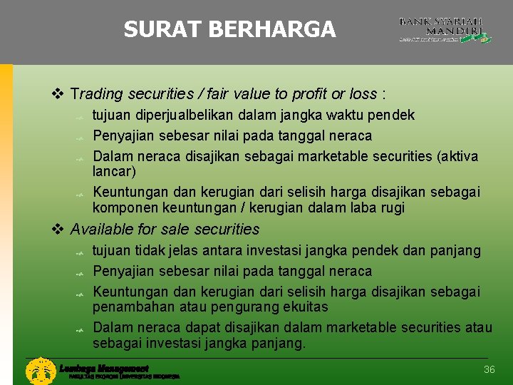 SURAT BERHARGA v Trading securities / fair value to profit or loss : tujuan
