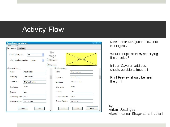 Activity Flow Nice Linear Navigation Flow, but is it logical? Would people start by