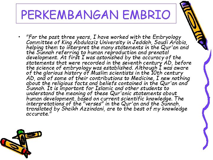 PERKEMBANGAN EMBRIO • "For the past three years, I have worked with the Embryology