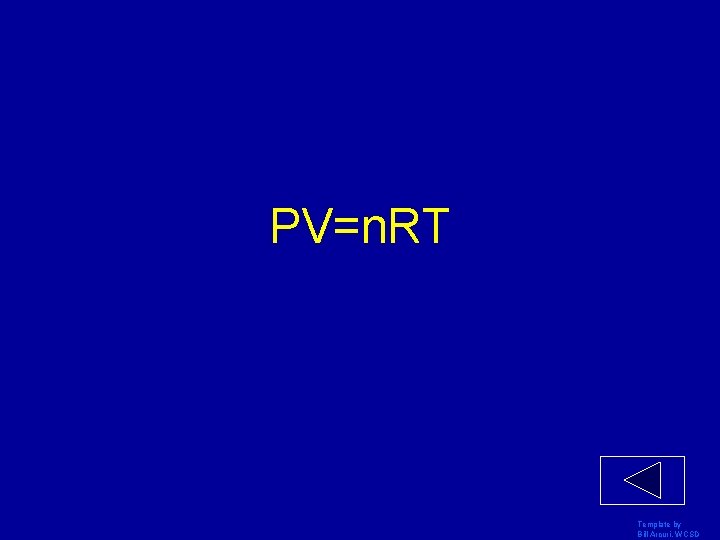 PV=n. RT Template by Bill Arcuri, WCSD 