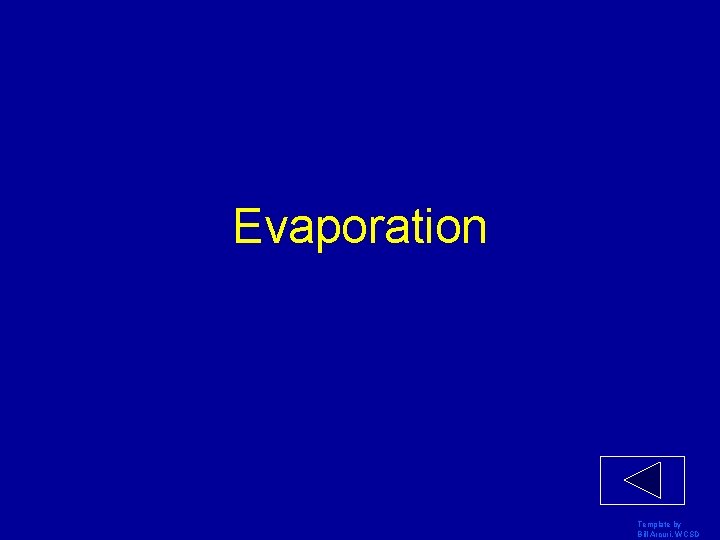 Evaporation Template by Bill Arcuri, WCSD 