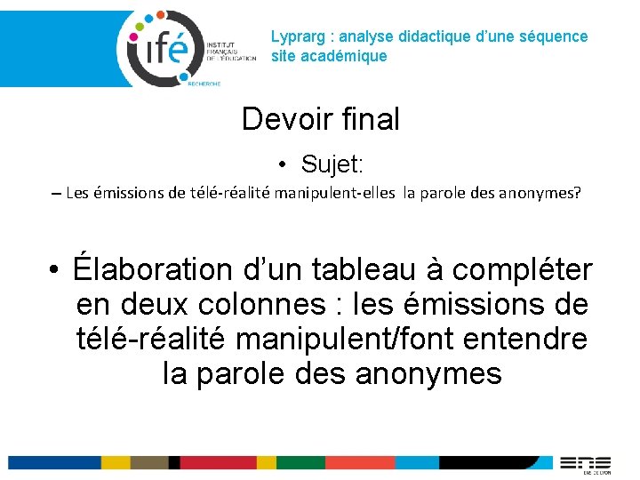 Lyprarg : analyse didactique d’une séquence site académique Devoir final • Sujet: – Les