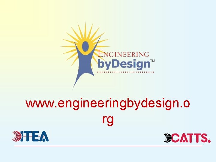 www. engineeringbydesign. o rg 