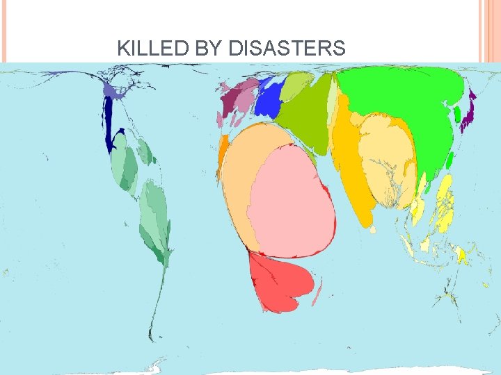 KILLED BY DISASTERS 