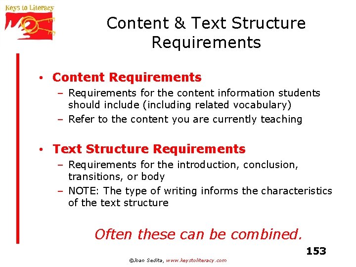 Content & Text Structure Requirements • Content Requirements – Requirements for the content information