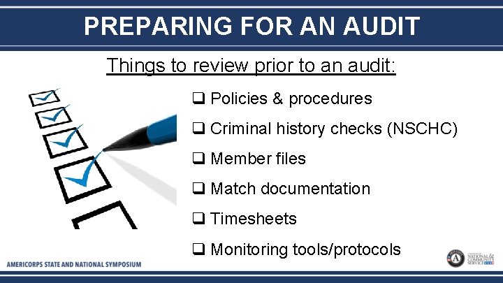 PREPARING FOR AN AUDIT Things to review prior to an audit: q Policies &