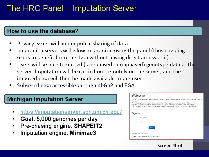 The HRC Panel – Imputation Server How to use the database? • Privacy Issues