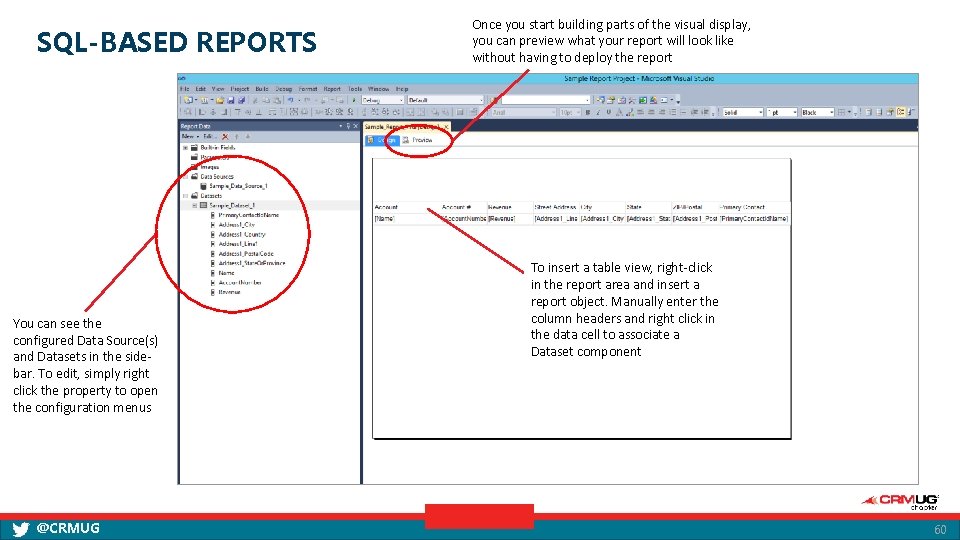 SQL-BASED REPORTS You can see the configured Data Source(s) and Datasets in the sidebar.