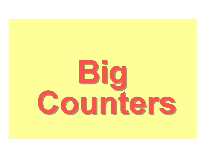 Big Counters 